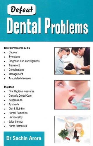 Бумажная книга «Defeat Dental Problems», автор Сачин Арора - фото №1