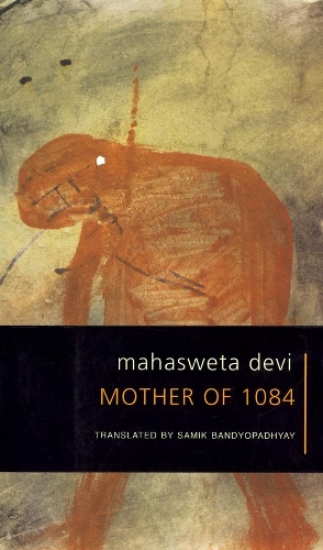 Бумажная книга «Mother of 1084», авторов Махасвета Деви, Самик Бандиопадхьяй - фото №1