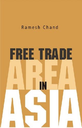 Паперова книга «Free Trade Area in Asia», автор Рамеш Чанд - фото №1