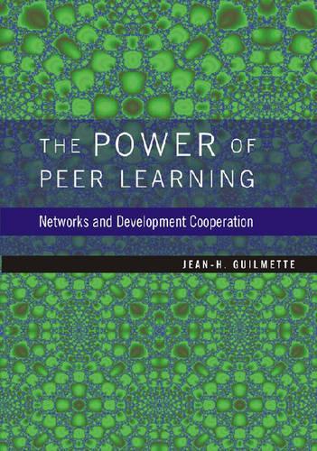 Бумажная книга «The Power of Peer Learning: Networks and Development Cooperation», автор Жан-Г. Гильметт - фото №1