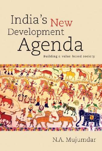 Паперова книга «India's New Development Agenda: Building a Value-Based Society», автор Н. А. Муджумдар - фото №1