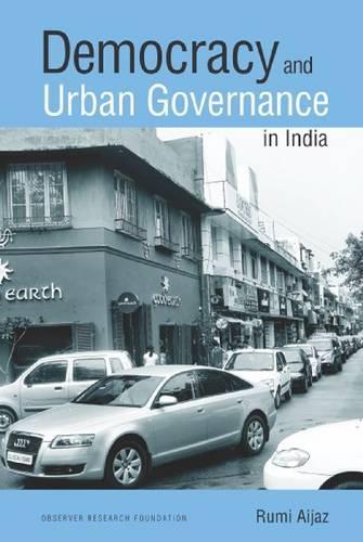 Бумажная книга «Democracy and Urban Governance in India», автор Руми Айджаз - фото №1