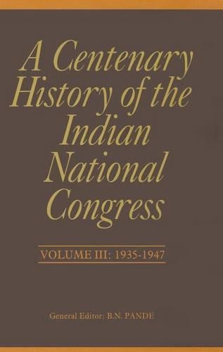 Паперова книга «A Centenary History of the Indian National Congress(Volume III)», автор Пранаб Мукерджі - фото №1