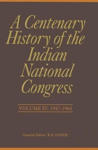 Паперова книга «A Centenary History of the Indian National Congress(Volume IV)», автор Пранаб Мукерджі - фото №1