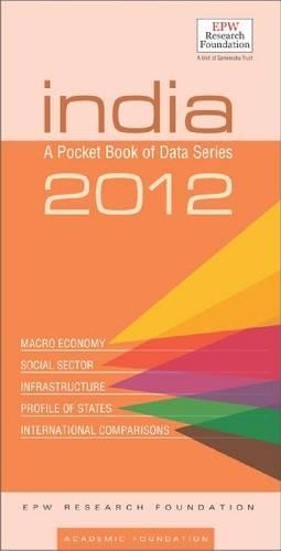 Бумажная книга «India: A Pocket Book of Data Series, 2011-2012», автор Исследовательский фонд EPW - фото №1
