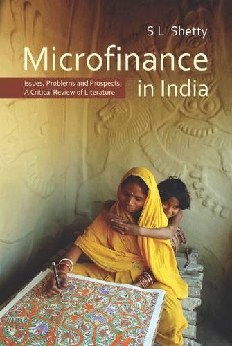Бумажная книга «Microfinance in India: Issues, Problems and Prospects: A Critical Review of Literature», автор С. Л. Шетти - фото №1