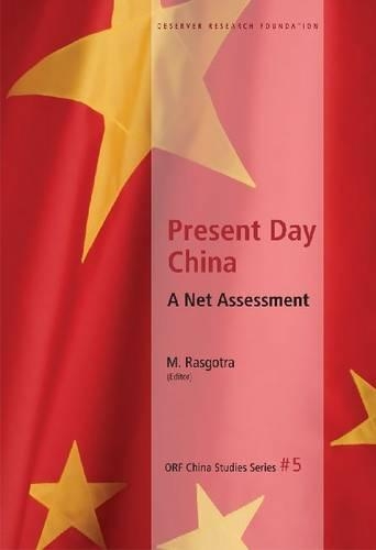 Бумажная книга «Present Day China: A Net Assessment: Orf China Study Series #5 (Orf China Studies)», автор Расготра - фото №1