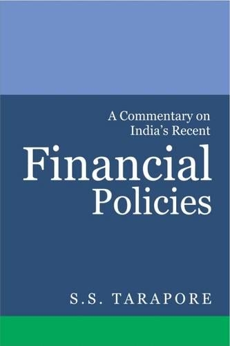 Паперова книга «A Commentary on India’s Recent Financial Policies», автор С. С. Тарапоре - фото №1