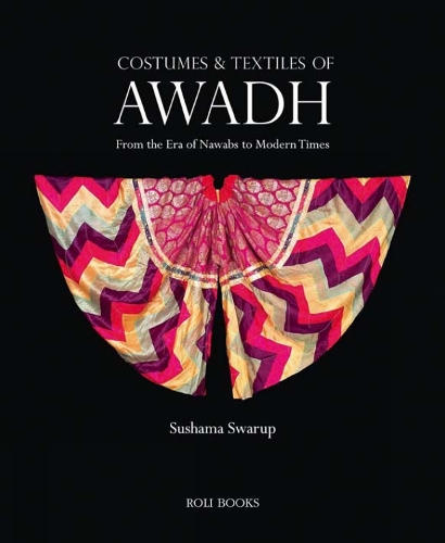 Паперова книга «Costumes and Textiles of Awadh: From the Era of Nawabs to Modern Times», автор Сушама Сваруп - фото №1