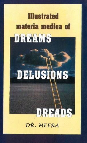 Паперова книга «Illustrated Materia Medica of Dream, Delusions, Dreads», автор Міра - фото №1