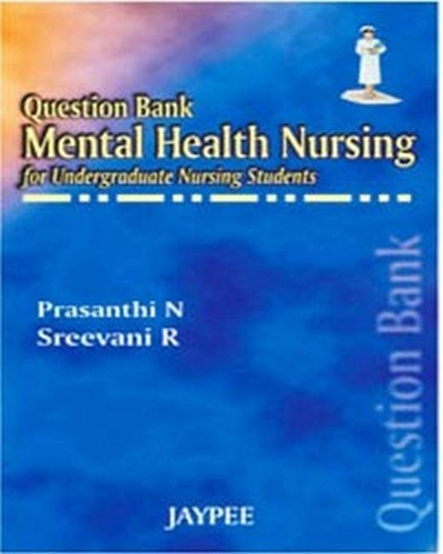 Паперова книга «Question Bank Mental Health Nursing», авторів Прасанті Н, Р. Срівані - фото №1