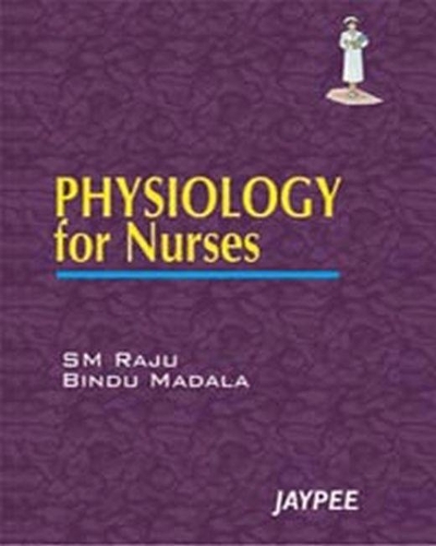Паперова книга «Physiology for Nurses», авторів Бінду Мадала, СМ Раджу - фото №1