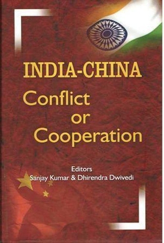Паперова книга «India–China Conflict or Cooperation», авторів Дхірендра Двіведі, Санджай Кумар - фото №1