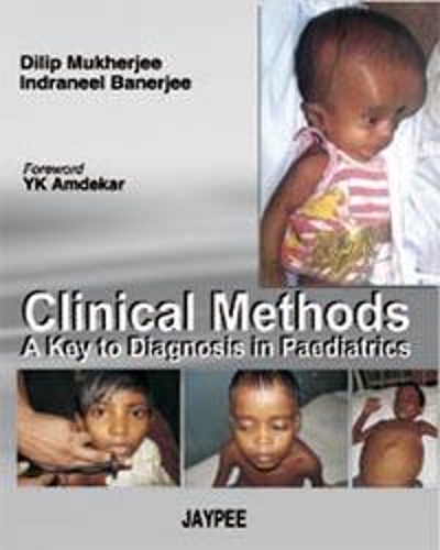 Паперова книга «Clinical Methods: A Key to Diagnosis in Paediatrics», авторів Діліп Мукерджі, Індраніл Банерджі - фото №1