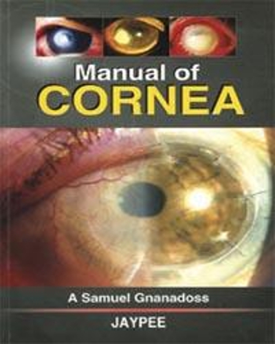 Бумажная книга «Manual of Cornea», автор А. Самуэль Гнанадосс - фото №1