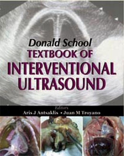 Бумажная книга «Donald School Textbook of Interventional Ultrasound», авторов Эй Джей Ансаклис, Франк А. Червенак, Дж. М. Трояно - фото №1