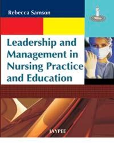 Бумажная книга «Leadership and Management in Nursing Practice and Education», автор Ребекка Самсон - фото №1