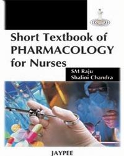 Бумажная книга «Short Textbook of Pharmacology for Nurses», автор М. С. Раджу - фото №1