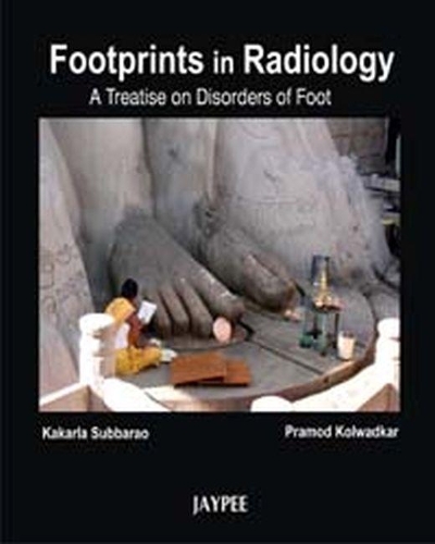 Бумажная книга «Footprints in Radiology: A Treatise on Disorders of Foot», авторов Какарла Суббарао, Прамод Колвадкар - фото №1