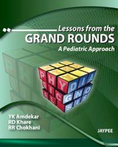 Бумажная книга «Lessons from the Grand Rounds: A Pediatric Approach», авторов РД Кхаре, РР Чохани, YK Amdekar - фото №1