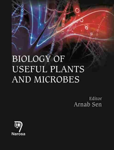 Бумажная книга «Biology of Useful Plants and Microbes», автор Арнаб Сен - фото №1