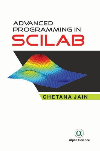 Бумажная книга «Advanced Programming in Scilab», автор Четана Джайн - фото №1