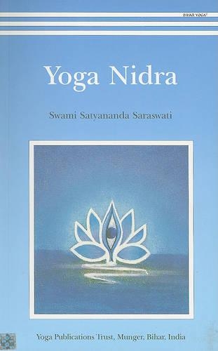 Бумажная книга «Yoga Nidra», автор Сатьянанда Сарасвати - фото №1
