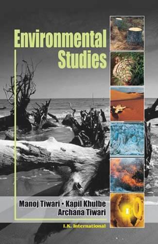 Бумажная книга «Textbook of Environmental Studies», авторов Арчана Тивари, Капил Кхулбе, Манодж Тивари - фото №1