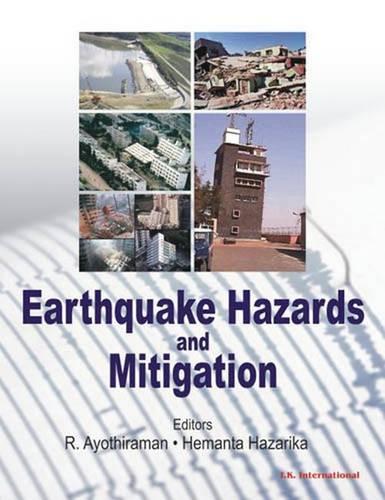 Паперова книга «Earthquake Hazards and Mitigation», авторів Геманта Хазаріка, Р. Айотіраман - фото №1