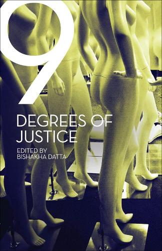 Бумажная книга «Nine Degrees of Justice – New Perspectives on Violence Against Women in India», автор Бишаха Датта - фото №1