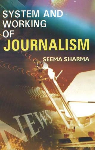 Паперова книга «System & Working of Journalism», автор Сіма Шарма - фото №1