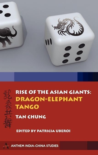 Бумажная книга «Rise of the Asian Giants: The Dragon-Elephant Tango», автор Тан Чанг - фото №1