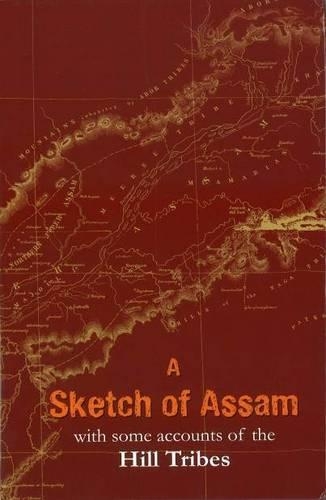 Бумажная книга «A Sketch of Assam: With Some Account of the Hill Tribes», автор Джон Батлер - фото №1