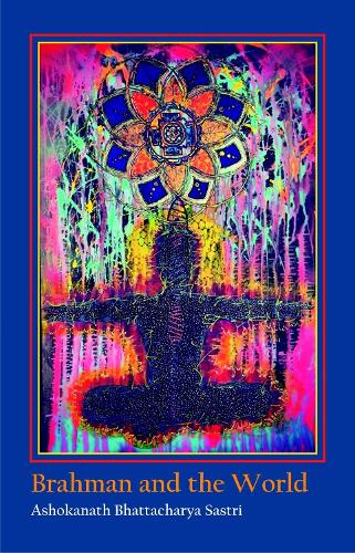 Паперова книга «Brahman and the World», автор Ашоканатх Бхаттачарья Састрі - фото №1