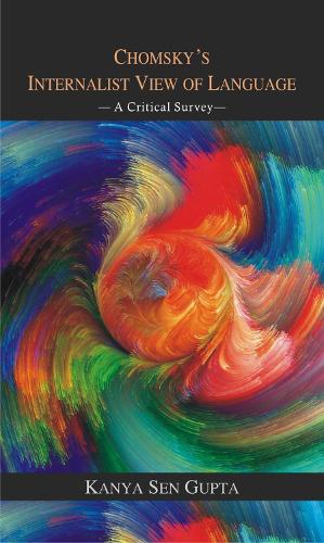 [object Object] «Chomsky's Internalist View of Language: A Critical Survey», автор Канья Сенгупта - фото №1