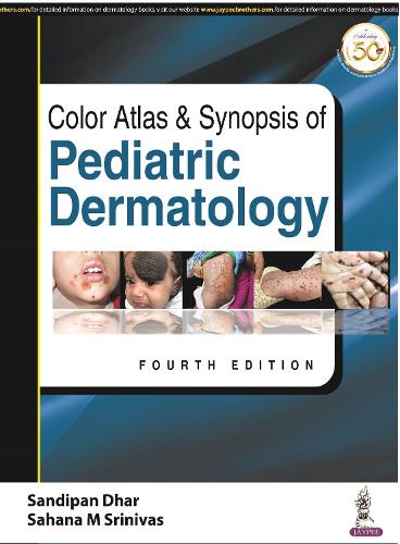 Паперова книга «Color Atlas & Synopsis of Pediatric Dermatology», авторів Сахана М Шрінівас, Сандіпан Дхар - фото №1