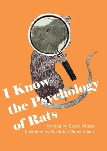 Бумажная книга «I Know the Psychology of Rats», авторов Начикет Патвардхан, Саид Мирза - фото №1