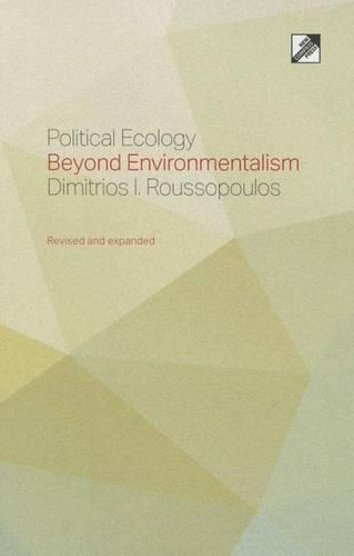 Бумажная книга «Political Ecology: Beyond Environmentalism», автор Димитриос Руссопулос - фото №1