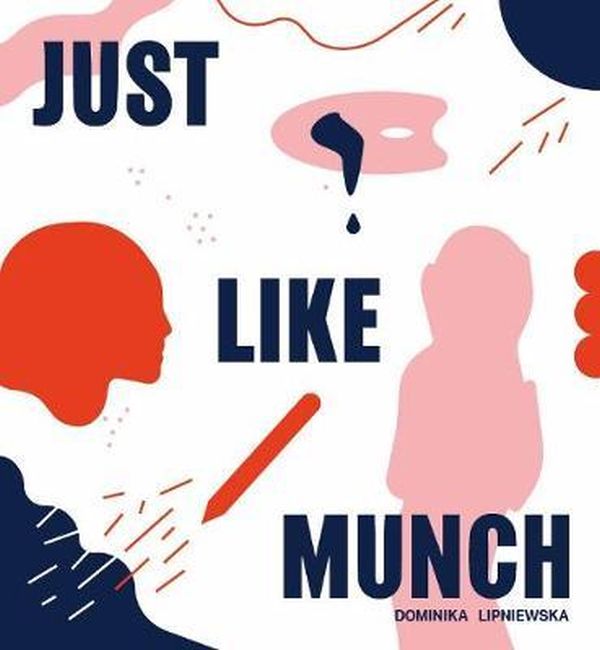[object Object] «Just Like Munch», автор Доминика Липневска - фото №1