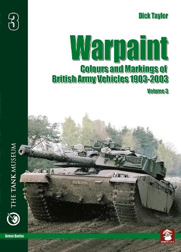 Паперова книга «Warpaint - Colours and Markings of British Army Vehicles 1903-2003: Volume 3», автор Річард Тейлор - фото №1
