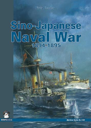 Бумажная книга «Sino-Japanese Naval War 1894-1895», автор Петр Олендер - фото №1