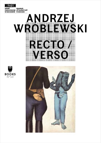 Бумажная книга «Andrzej Wróblewski: Recto / Verso», авторов Марта Дзеванска, Эрик де Шасси - фото №1