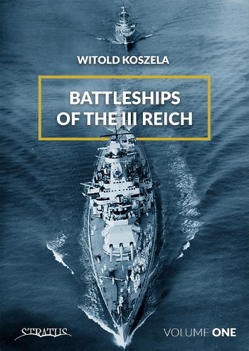 Паперова книга «Battleships of the III Reich: Volume 1», автор Вітольд Кошеля - фото №1