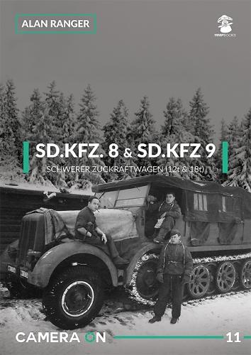 Паперова книга «SD.Kfz. 8 & SD.Kfz. 9 Schwerer Zugkraftwagen (12t & 18t)», автор Алан Рейнджер - фото №1