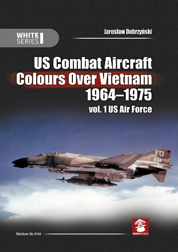 Бумажная книга «Us Combat Aircraft Colours Over Vietnam 1964-1975. Vol. 1 US Air Force» - фото №1