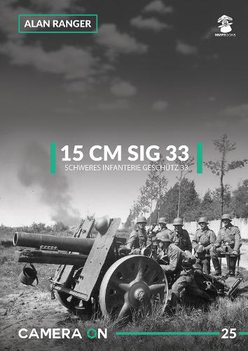 Паперова книга «15 CM Sig 33: Schweres Infanterie Geschutz 33», автор Алан Рейнджер - фото №1