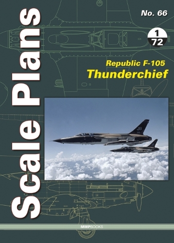Бумажная книга «Republic F-105 Thunderchief: 1/72 Scale», автор Дариуш Карнас - фото №1