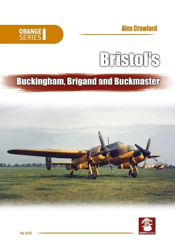 Бумажная книга «Bristol’S Buckingham, Brigand and Buckmaster», авторов Алекс Кроуфорд, Джон Смит - фото №1