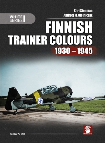 Бумажная книга «Finnish Trainer Colours 1930 - 1945», авторов Анджей М. Олейничак, Кари Стенман - фото №1