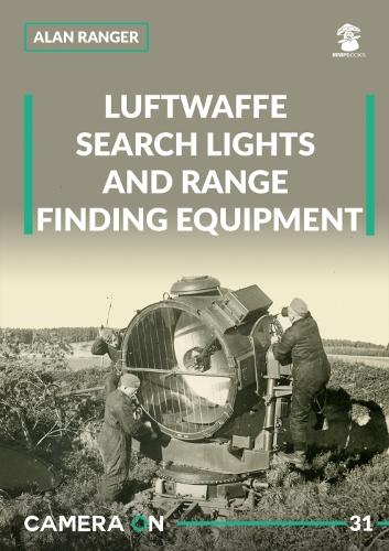 Бумажная книга «Luftwaffe Search Lights and Range Finding Equipment», автор Алан Рейнджер - фото №1